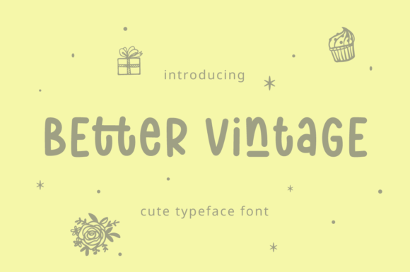 Better Vintage Font for Crafters