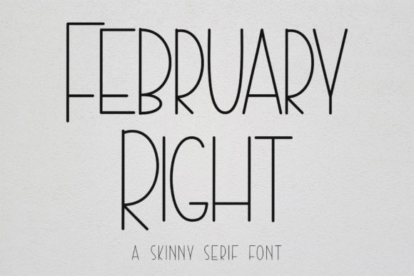 February Right: The Ultimate Skinny Sans Serif for Modern Design