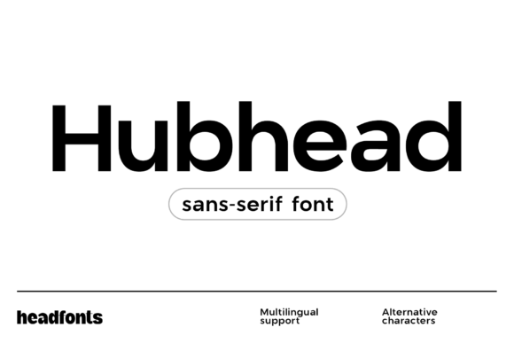 Hubhead: A Clean Sans Serif Font for Editorial Design