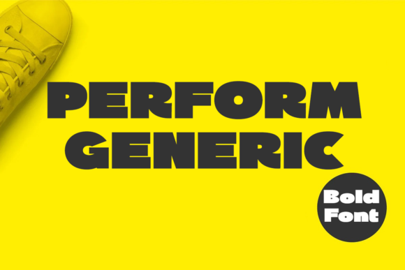 Perform Generic: Bold Sans Serif for Impactful Campaigns