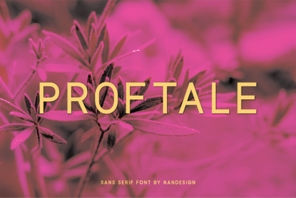 Proftale: A Minimal Sans Serif Font for Modern Makers