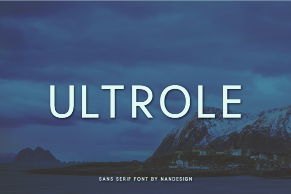 Ultrole Font Review: A Clean Sans Serif for Modern Design